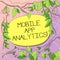 Word writing text Mobile App Analytics. Business concept for Apps that analyse data generated by mobile platforms Tree Branches