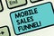 Word writing text Mobile Sales Funnel. Business concept for visual metaphor for path taken by potential customer