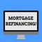 Word writing text Mortgage Refinancing. Business concept for process of replacement of an existing debt obligation Blank