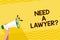 Word writing text Need A Lawyer Question. Business concept for asking if need demonstrating who practises or studies law