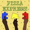 Word writing text Pizza Express. Business concept for fast delivery of pizza at your doorstep Quick serving Three