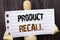 Word, writing, text Product Recall. Conceptual photo Recall Refund Return For Products Defects written on torn paper holding by s