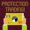 Word writing text Protection Trading. Business concept for deliberate attempt to limit imports or promote exports Hands
