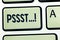 Word writing text Pssst.... Business concept for Expression Way to attract attention of someone Be quiet Silence