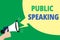 Word writing text Public Speaking. Business concept for talking people stage in subject Conference Presentation