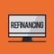 Word writing text Refinancing. Business concept for Finance again with new loans at a lower rate of interest
