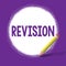 Word writing text Revision. Business concept for revised edition or form something action of revising correction