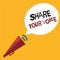 Word writing text Share Your Voice. Business concept for asking employee or member to give his opinion or suggestion