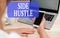 Word writing text Side Hustle. Business concept for way make some extra cash that allows you flexibility to pursue woman