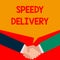 Word writing text Speedy Delivery. Business concept for provide products in fast way or same day shipping overseas Two