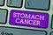 Word writing text Stomach Cancer. Business concept for Malignant tumor of the stomach that starts at the lining