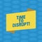 Word writing text Time To Disrupt. Business concept for Moment of disruption innovation required right now Blank Color