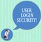 Word writing text User Login Security. Business concept for set of credentials used to authenticate demonstrating Man in