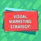 Word writing text Visual Marketing Strategy. Business concept for connecting marketing messages into images Pile of