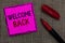Word writing text Welcome Back. Business concept for Warm Greetings Arrived Repeat Gladly Accepted Pleased Pink paper Important re