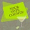 Word writing text Your Vote Counts. Business concept for Make an election choose whoever you think is better Filled