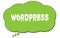 WORDPRESS text written on a green thought bubble