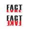 Words fact and fake propaganda lettering for news concept of balance between truth and falsehood