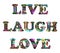 Words live, laugh, love zentangle stylized on white background,