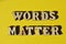 Words Matter, as banner headline