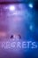 words no regrets hand written on purple-blue night foggy window glass