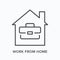 Work from home, remote job line icon. House and briefcase vector illustration. Real estate investment linear sign
