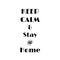 Work From Home Text Design - Keep Calm and stay at home