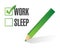 Work sleep check mark illustration design