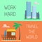 Work vacation concept. work hard travel the world flat