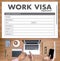 WORK Visa Application Employment Recruitment to Work businessma