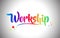 Workship Handwritten Word Text with Rainbow Colors and Vibrant Swoosh