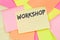 Workshop training learning teaching seminar education business concept note paper