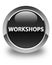 Workshops glossy black round button