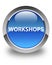 Workshops glossy blue round button