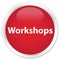 Workshops premium red round button