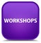 Workshops special purple square button