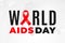 World Aids Day - National Awareness campaign of solidarity for the HIV victims