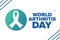 World Arthritis Day. October 12. Holiday concept. Template for background, banner, card, poster with text inscription