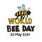 World bee day in may. International event.