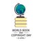 World Book and Copyright Day. A stack of books and a globe on it. Vector illustration. Easy to edit template for logo design,