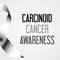 World carcinoid cancer day awareness poster