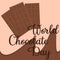 World Chocolate Day vector. Important day. World Chocolate Day vector. Important day. Chocolate Day Poster, July 11