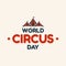 World Circus Day lettering design with roof circus tent in abstract style