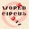 World Circus Day. Lettering, laughing mouth, fools cowl