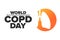 World COPD Day. Chronic Obstructive Pulmonary Disease. Third Wednesday of November. Holiday concept. Template for