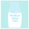 World Day of Milk card. Bottle with milk.