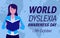World dyslexia awareness day 15th October vector poster, difficulties learning and reading person with book on world map