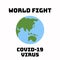 World fight covid-19 virus illustration on white background.