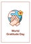 World gratitude day greeting card with color icon element