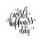 World happiness day 20 march black and white modern brush